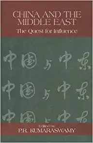Book : China and the Middle East: The Quest for Influence