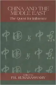 China and the Middle East: The Quest for Influence