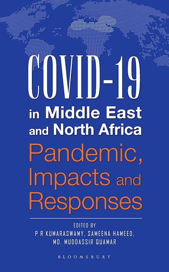 COVID-19 in Middle East and North Africa: Pandemic, Impacts and Responses